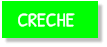 CRECHE